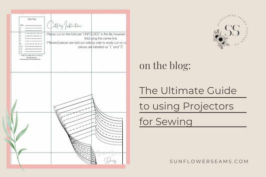 The Ultimate Guide to using Projectors for Sewing