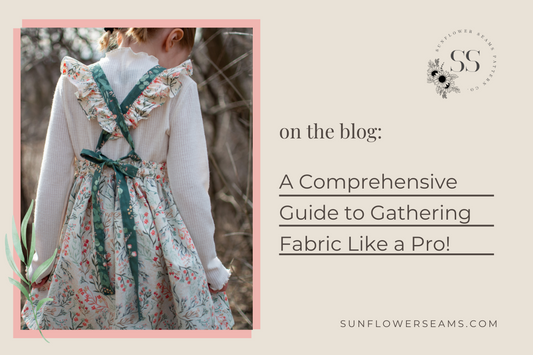 A Comprehensive Guide to Gathering Fabric Like a Pro!