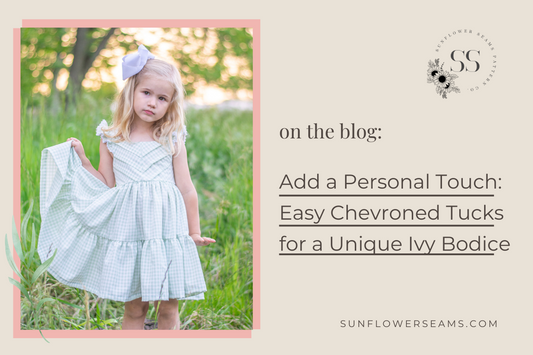 Add a Personal Touch: Easy Chevroned Tucks for a Unique Ivy Bodice