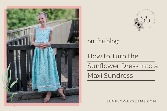 How to Turn the Sunflower Dress into a Maxi Sundress
