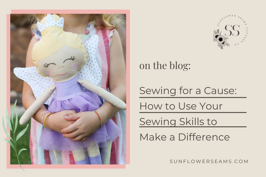Sewing for a Cause: How to Use Your Sewing Skills to Make a Difference