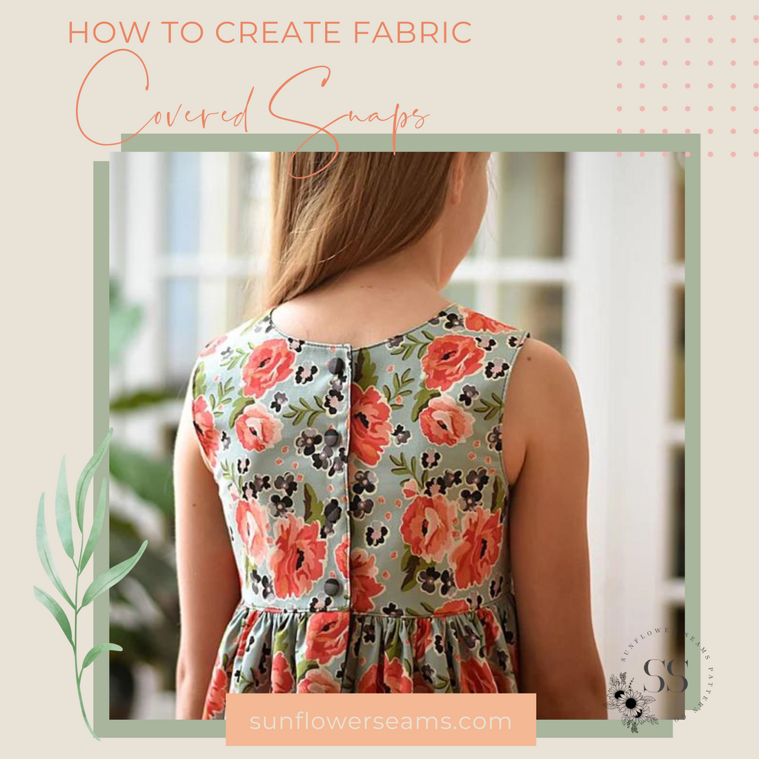 How to Create Fabric Covered Snaps {A Tutorial}