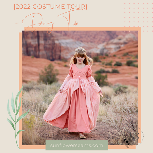 {2022 Costume Tour}- Day Two