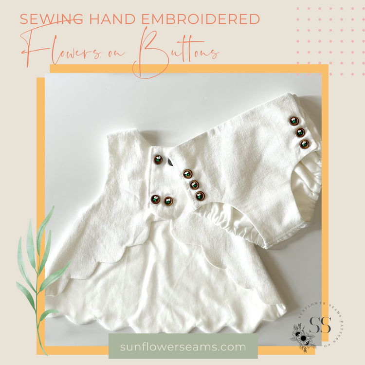 Sewing Hand Embroidered Flowers on Buttons {A Tutorial} – Sunflower Seams