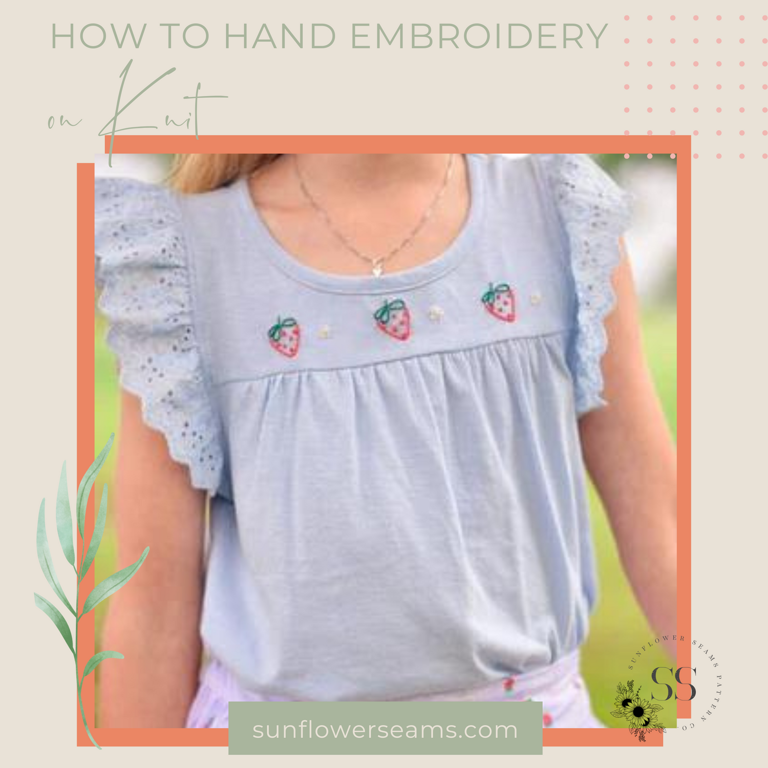 How to Hand Embroidery on Knit {A Tutorial} Sunflower Seams