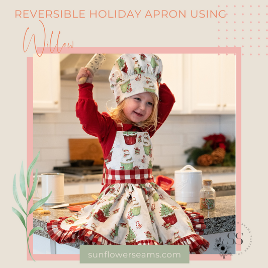 Wrap Up Your Holidays in Style: Crafting a Reversible Holiday Apron with Willow